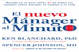 El nuevo manager al minuto (One Minute Manager)